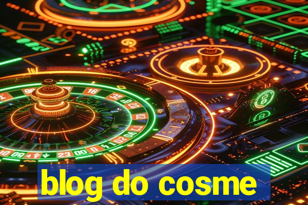 blog do cosme