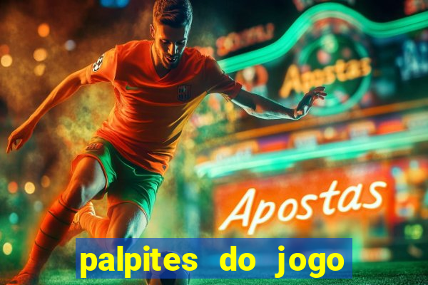 palpites do jogo aberto hoje