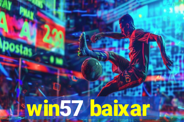 win57 baixar