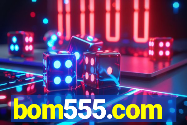 bom555.com