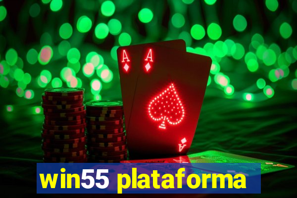 win55 plataforma