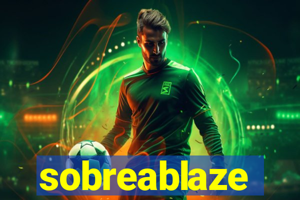 sobreablaze