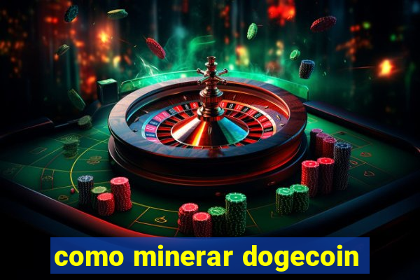 como minerar dogecoin