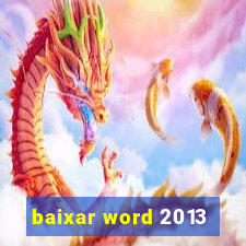 baixar word 2013