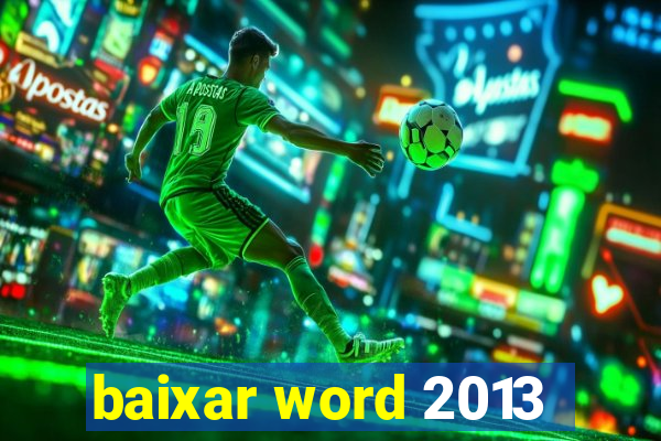 baixar word 2013