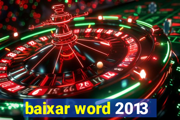 baixar word 2013