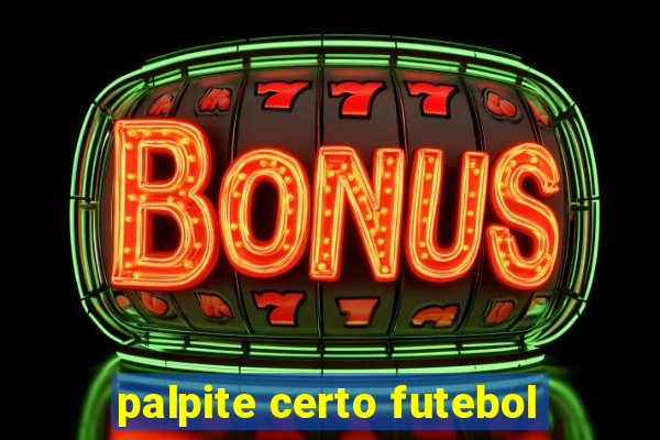 palpite certo futebol