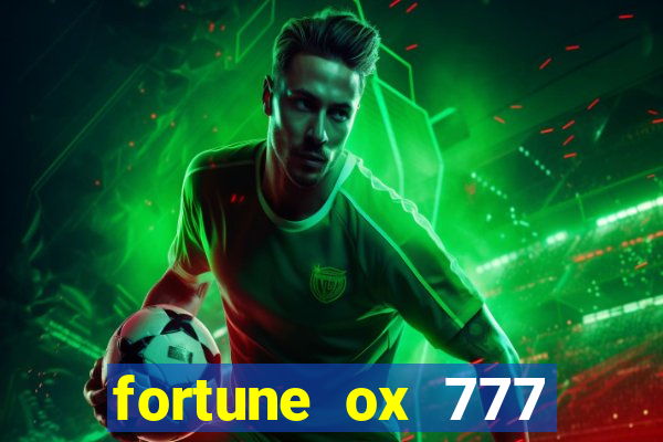 fortune ox 777 fortuna 77