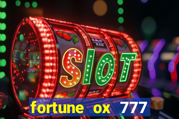 fortune ox 777 fortuna 77