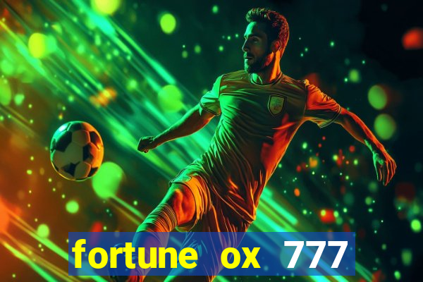 fortune ox 777 fortuna 77