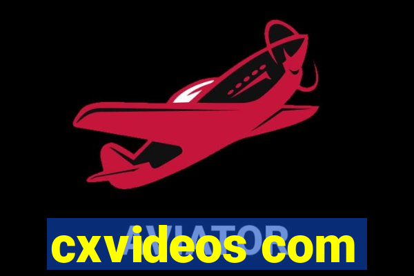 cxvideos com