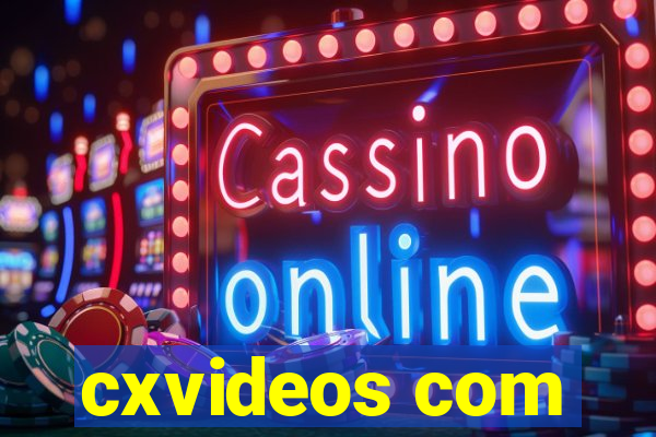 cxvideos com