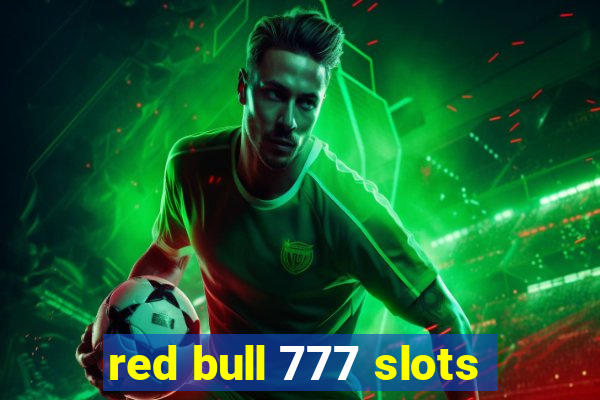 red bull 777 slots