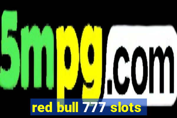 red bull 777 slots