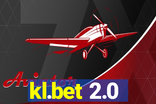 kl.bet 2.0