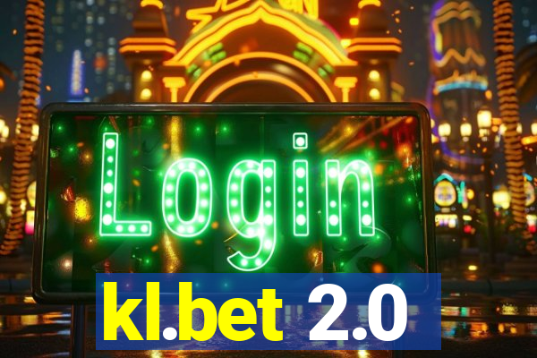 kl.bet 2.0