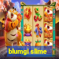 blumgi slime