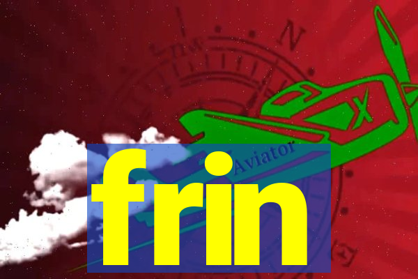 frin