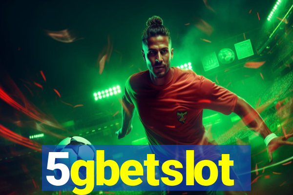 5gbetslot