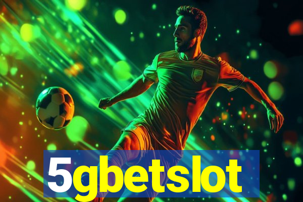 5gbetslot