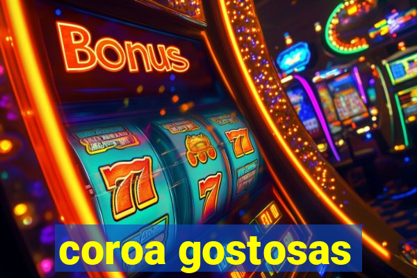 coroa gostosas