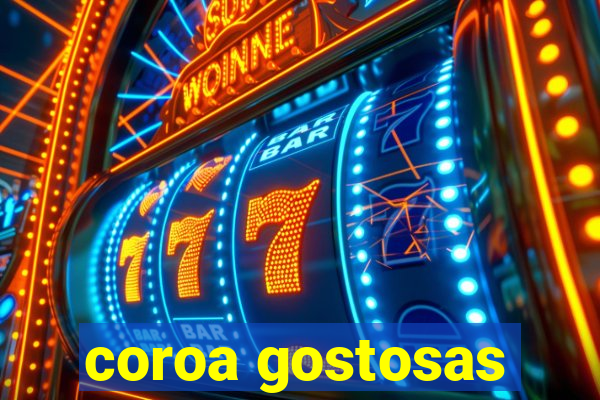 coroa gostosas