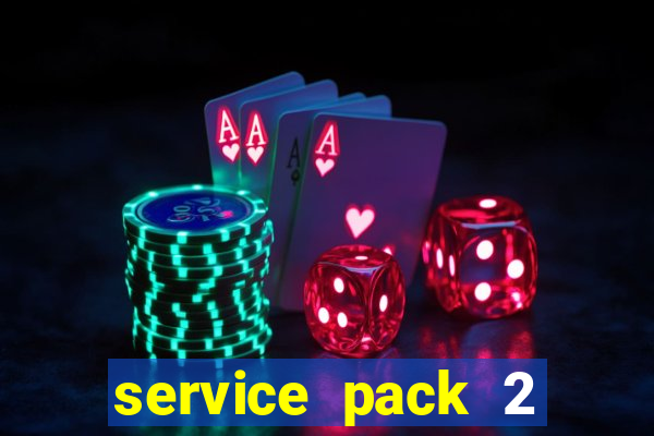 service pack 2 windows 7 64 bits download