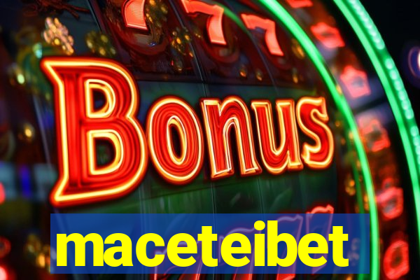 maceteibet