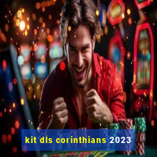 kit dls corinthians 2023