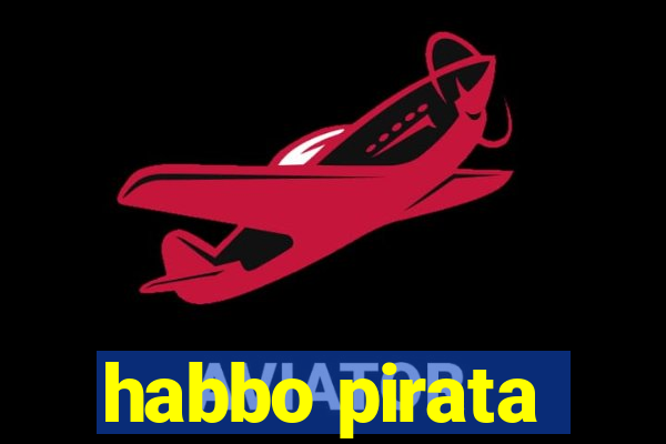 habbo pirata