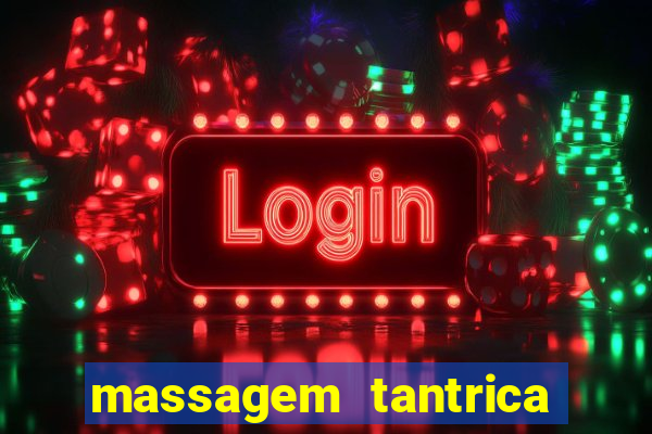 massagem tantrica em porto alegre