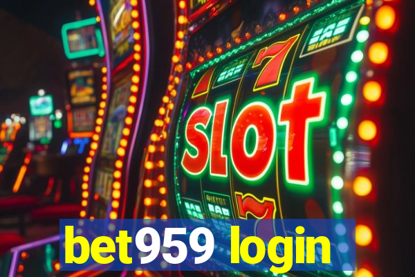 bet959 login