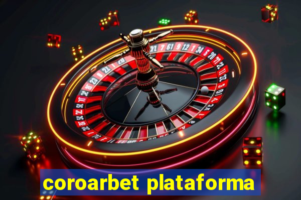 coroarbet plataforma