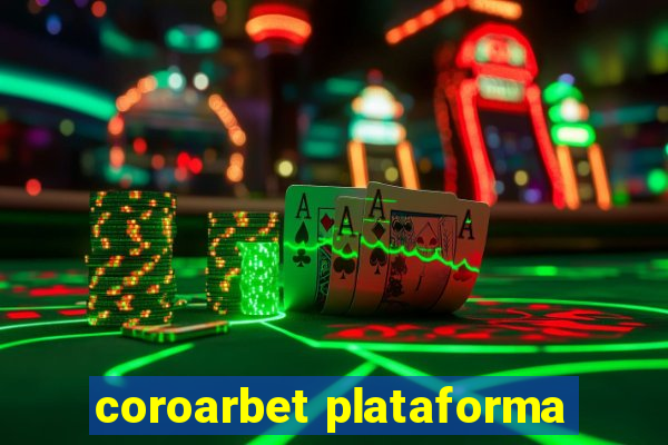 coroarbet plataforma