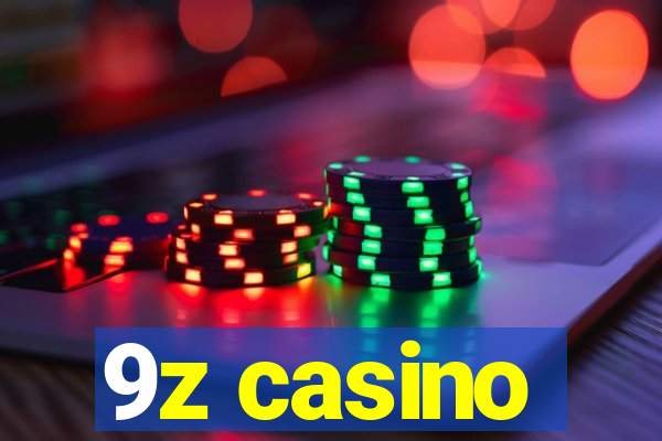 9z casino