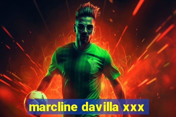 marcline davilla xxx