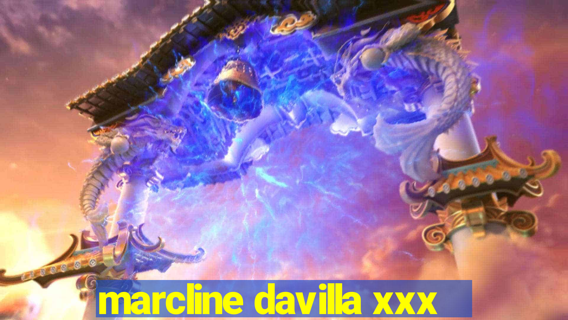 marcline davilla xxx