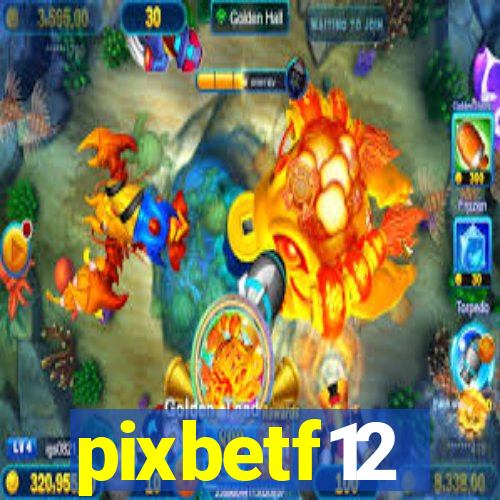 pixbetf12