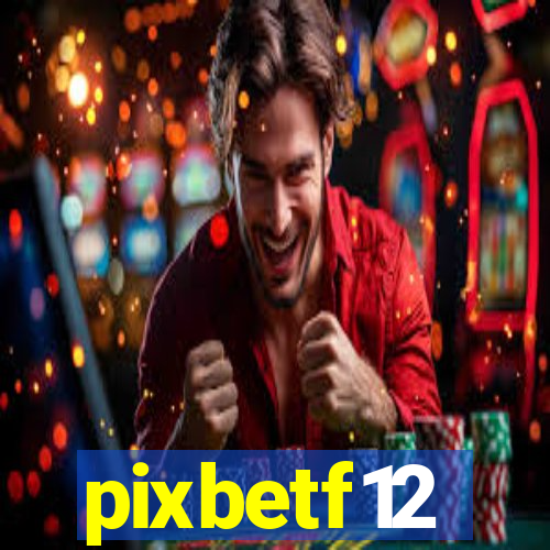 pixbetf12