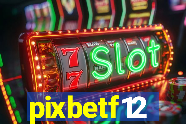 pixbetf12