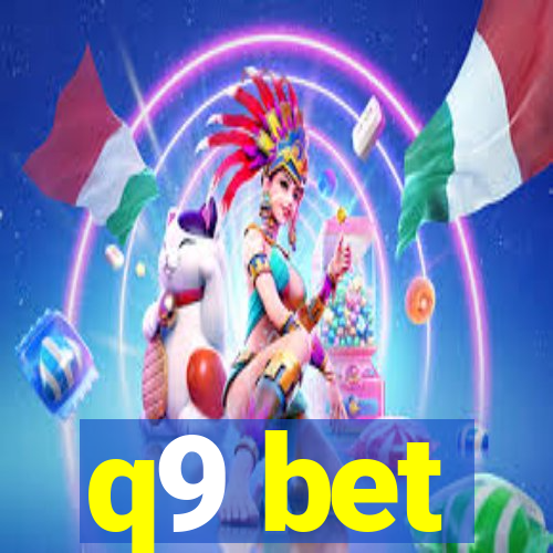 q9 bet