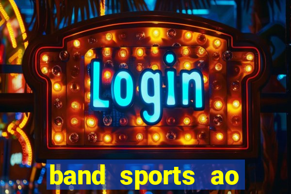 band sports ao vivo gratis