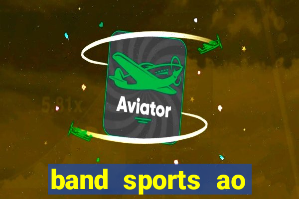 band sports ao vivo gratis