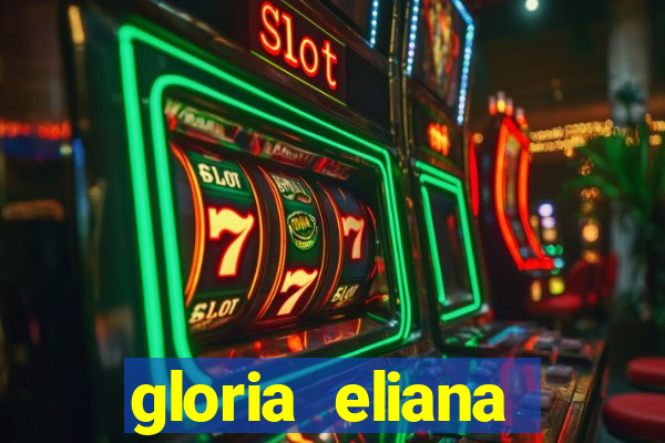 gloria eliana ribeiro letra