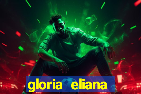 gloria eliana ribeiro letra