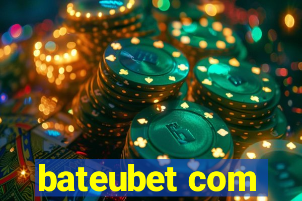 bateubet com