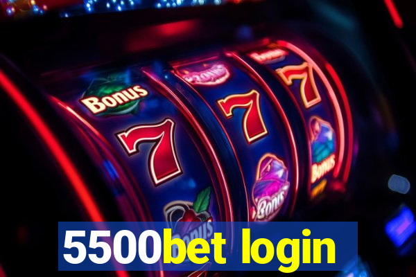 5500bet login