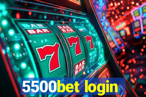 5500bet login