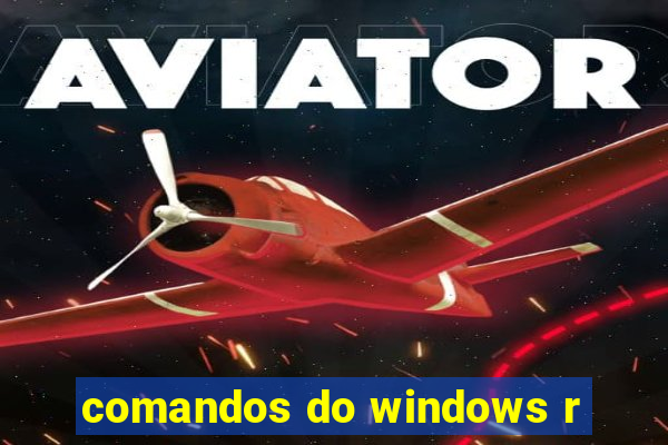 comandos do windows r