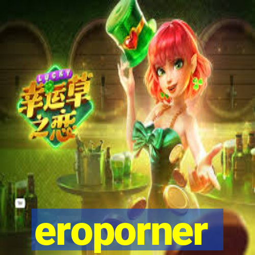 eroporner